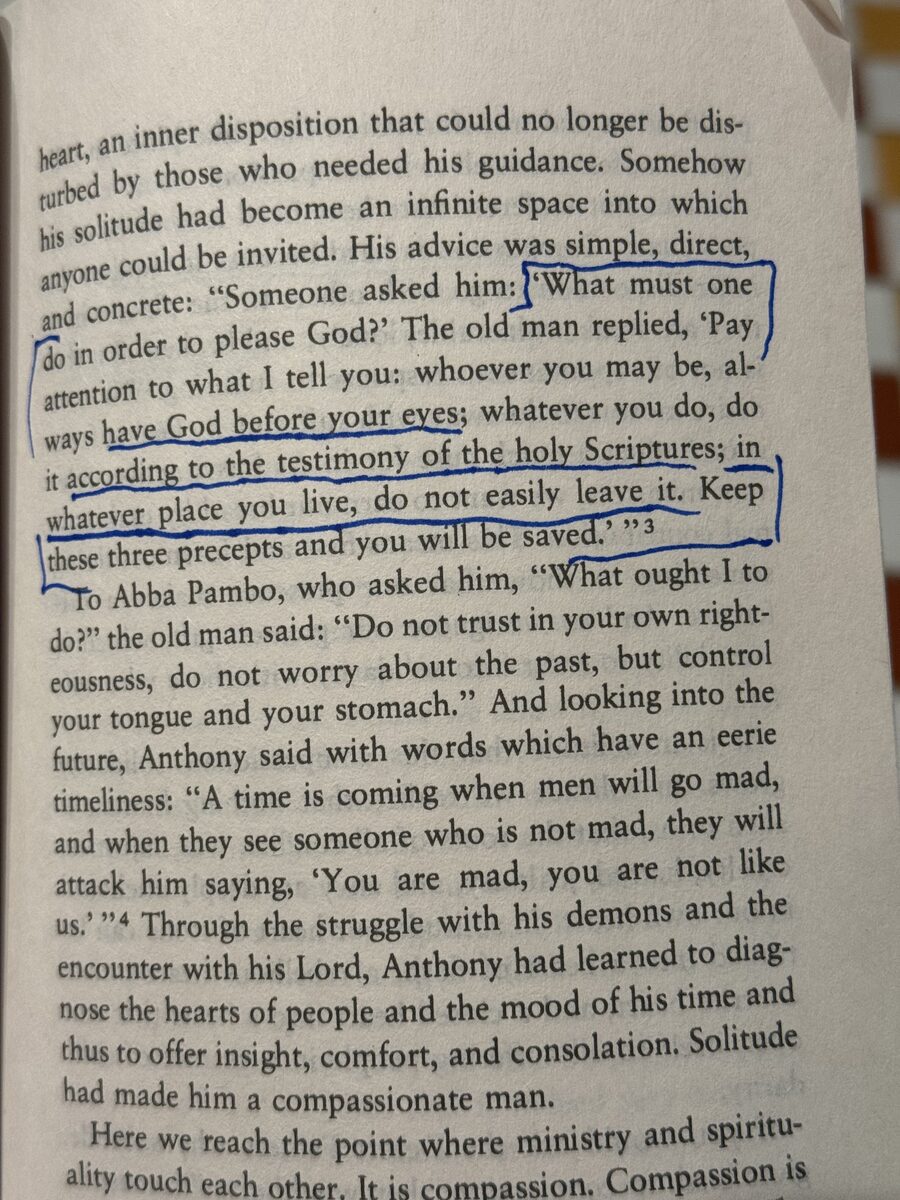 St. Anthony's counsel — 'in whatever place you live, do not easily leave it'